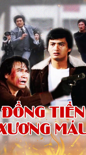 Poster of Đồng Tiền Xương Máu