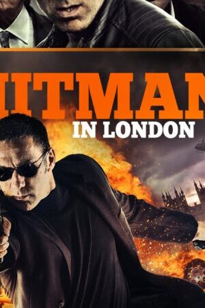 Xem phim Sát Thủ Hoàn Lương  - A Hitman in London (2015)