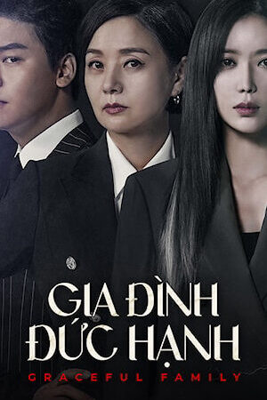 Tập 13 Gia Đình Đức Hạnh - Graceful Family (2019)-Graceful Family