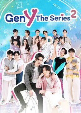 Xem phim Gen Y The Series 2  - Gen Y The Series Season 2 (2021)