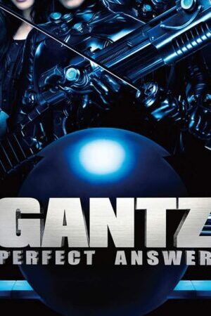 Xem phim Sinh Tử Luân Hồi Đáp Án Hoàn Hảo  - Gantz Perfect Answer (2011)