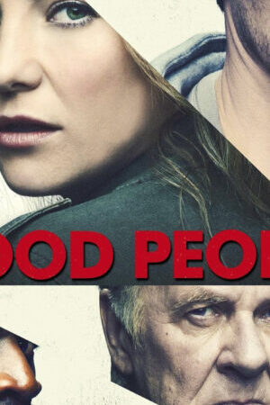 Tập full Vận Đen - Good People (2014)-Good People