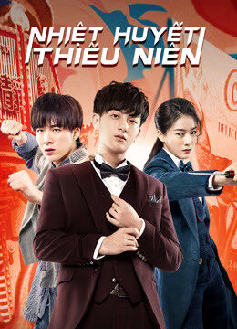 Tập 51 Nhiệt Huyết Thiếu Niên - Hot blooded Youth (2019)-Hot blooded Youth