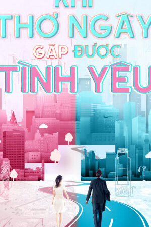 Tập 4 Khi Thơ Ngây Gặp Được Tình Yêu - Really Meet Love That Day (2020)-Really Meet Love That Day