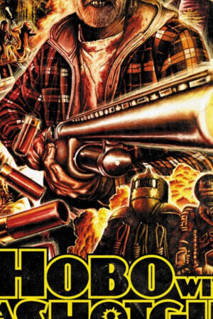 Tập full Hobo with a Shotgun - Hobo with a Shotgun (2011)-Hobo with a Shotgun