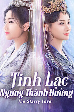 Tập 9 Tinh Lạc Ngưng Thành Đường - The Starry Love (2023)-The Starry Love