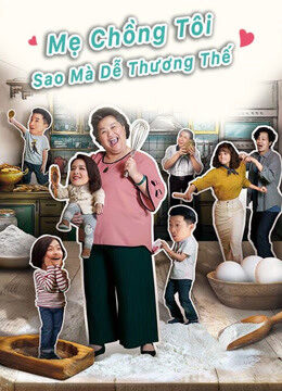 Tập 1 Mẹ Chồng Tôi Sao Mà Dễ Thương Thế - U Motherbaker (2020)-U Motherbaker