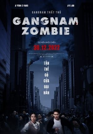 Xem phim Gangnam Thất Thủ  - Gangnam Zombie (2023)