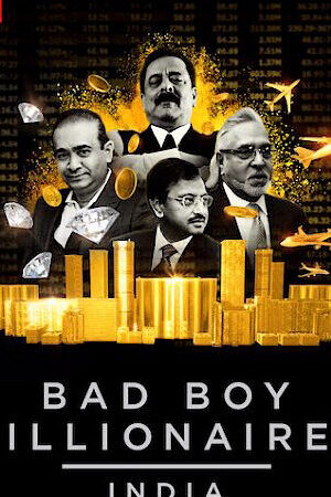 Tập 2 Tỷ phú trai hư Ấn Độ - Bad Boy Billionaires India (2020)-Bad Boy Billionaires India