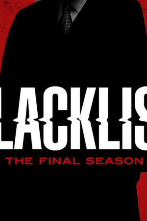 Tập 13 Danh Sách Đen ( 10 The Final) - The Blacklist (Season 10 The Final Season) (2023)-The Blacklist (Season 10 The Final Season)