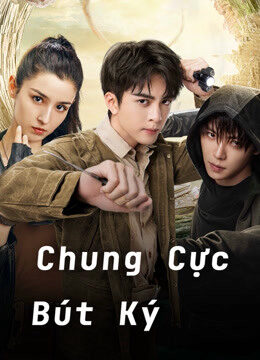 Tập 33 Chung Cực Bút Ký - Ultimate Note (2020)-Ultimate Note