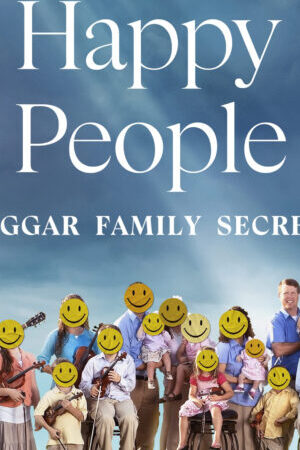 Xem phim Shiny Happy People Duggar Family Secrets  - Shiny Happy People Duggar Family Secrets (2023)