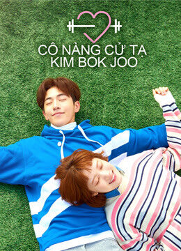 Tập 05 Cô Nàng Cử Tạ Kim Bok Joo - Weightlifting Fairy Kim Bok joo (2016)-Weightlifting Fairy Kim Bok joo