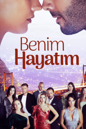 Tập 1 Benim Hayatim - My Life (2021)-My Life