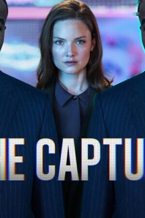 Tập 04 Nắm Bắt 2 - The Capture Season 2 (2022)-The Capture Season 2