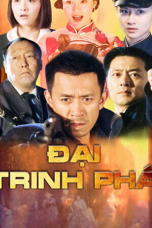 Tập 31 Đại Trinh Phá - Đại Trinh Phá (2010)-Đại Trinh Phá