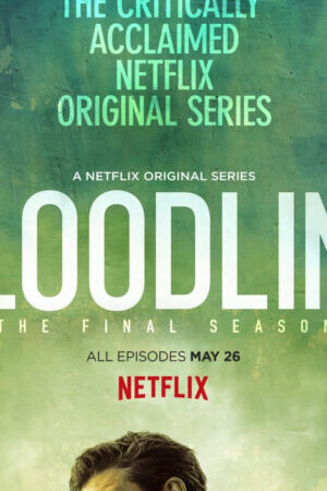 Tập 9 Huyết Thống ( 3) - Bloodline (Season 3) (2017)-Bloodline (Season 3)