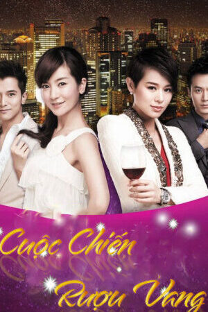 Tập 13 Cuộc Chiến Rượu Vang - Wine Beauty (2017)-Wine Beauty