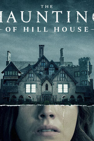 Tập 1 Chuyện ma ám ở căn nhà họ Hill - The Haunting of Hill House (2018)-The Haunting of Hill House