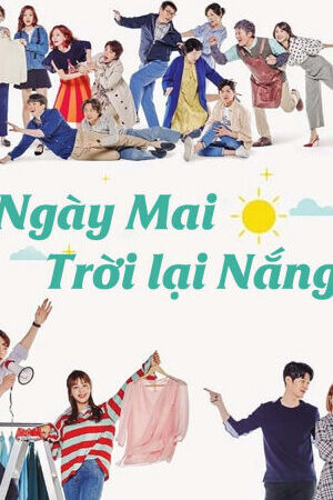 Tập 67 Ngày Mai Trời Lại Nắng - Sunny Again Tomorrow (2018)-Sunny Again Tomorrow