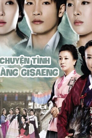 Tập 61 Chuyện Tình Nàng Gisaeng - New Tales Of Gisaeng (2011)-New Tales Of Gisaeng