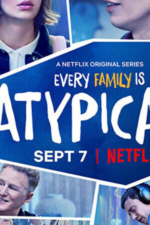 Tập 1 Lập dị ( 2) - Atypical (Season 2) (2018)-Atypical (Season 2)