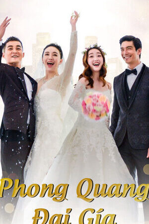 Tập 1 Phong Quang Đại Giá - The Perfect Wedding (2018)-The Perfect Wedding