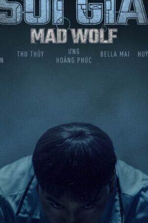 Tập 1 Sói Già - Mad Wolf (2021)-Mad Wolf