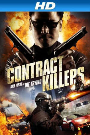 Xem phim Hợp Đồng Giết Mướn  - Contract Killers (2014)