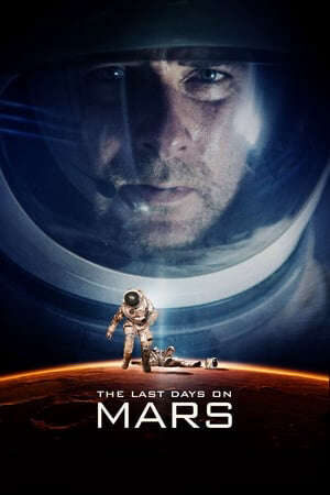 Tập full Ngày Cuối Trên Sao Hỏa - The Last Days on Mars (2013)-The Last Days on Mars