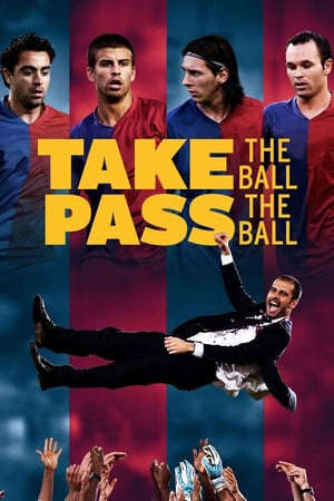 Xem phim Đội Bóng Vĩ Đại  - Take the Ball Pass the Ball (2018)