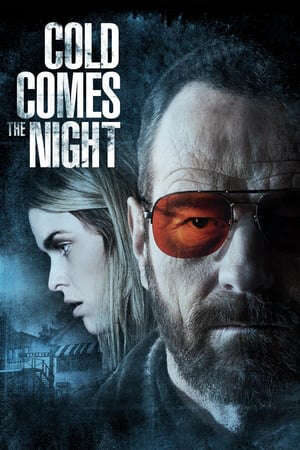 Xem phim Đêm Của Máu Lạnh  - Cold Comes the Night (2013)