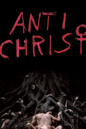 Tập full Tội Lỗi Địa Đàng - Antichrist (2009)-Antichrist