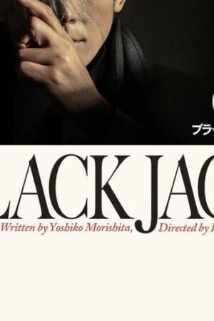 Tập full Black Jack - Black Jack (2024)-Black Jack