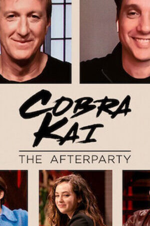 Tập full Võ đường Cobra Kai Tiệc hậu - Cobra Kai The Afterparty (2021)-Cobra Kai The Afterparty