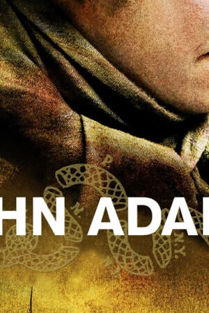 Tập 1 John Adams - John Adams (2008)-John Adams