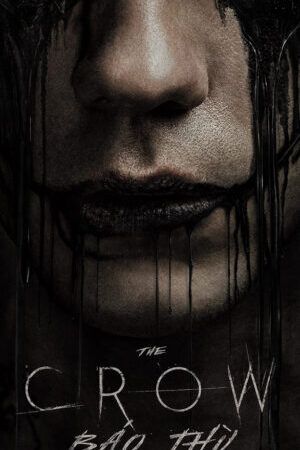 Tập full The Crow Báo Thù - The Crow (2024)-The Crow