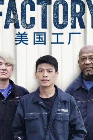 Tập full Công xưởng Hoa Kỳ - American Factory (2019)-American Factory