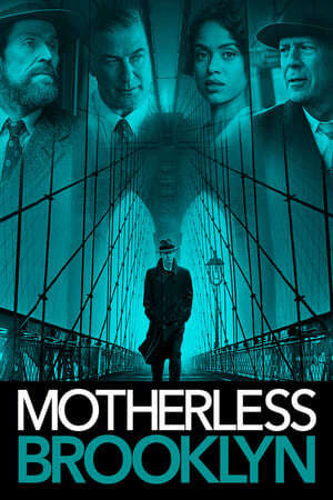 Xem phim Khu Mồ Côi Brooklyn  - Motherless Brooklyn (2019)