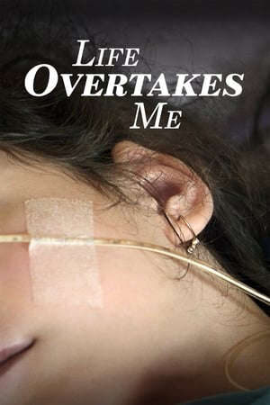 Xem phim Hội Chứng Lạ  - Life Overtakes Me (2019)