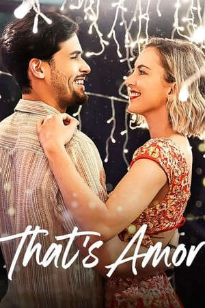 Tập full Đó Là Tình Yêu - Thats Amor (2022)-Thats Amor