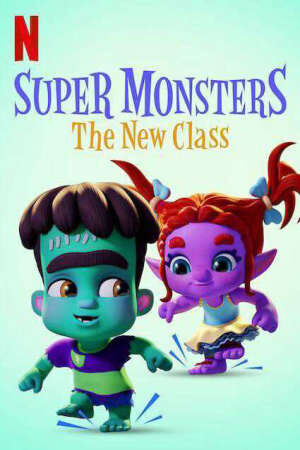 Tập full Hội Quái Siêu Cấp Lớp học mới - Super Monsters The New Class (2019)-Super Monsters The New Class