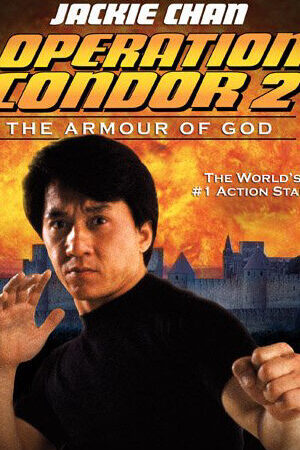 Xem phim Kế hoạch Phi Ưng  - Armour of God 2 Operation Condor (1991)