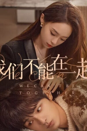 Tập 23 Chúng Ta Không Thể Ở Bên Nhau - The Love We Couldnt Keep (2024)-The Love We Couldnt Keep