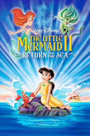 Tập 1 Nàng Tiên Cá 2 Trở Về Biển Cả - The Little Mermaid 2 Return to the Sea (1999)-The Little Mermaid 2 Return to the Sea