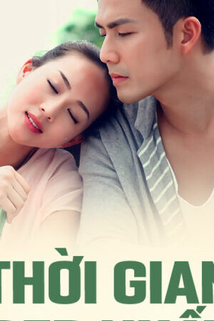 Xem phim Thời Gian Đẹp Nhất  - Thời Gian Đẹp Nhất (2013)