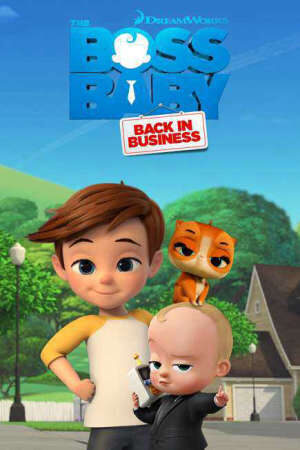 Tập 12 Nhóc trùm Đi làm lại (Phần 1) - The Boss Baby Back in Business (Season 1) (2017)-The Boss Baby Back in Business (Season 1)