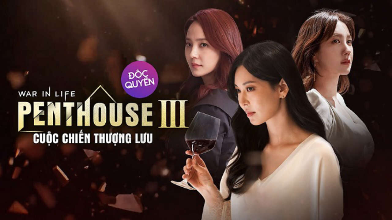 Poster of The Penthouse Cuộc Chiến Thượng Lưu ( 3)