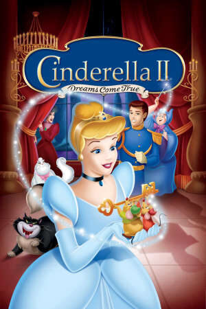 Tập 1 Lọ Lem II Giấc Mơ Thành Sự Thật - Cinderella 2 Dreams Come True (2001)-Cinderella 2 Dreams Come True