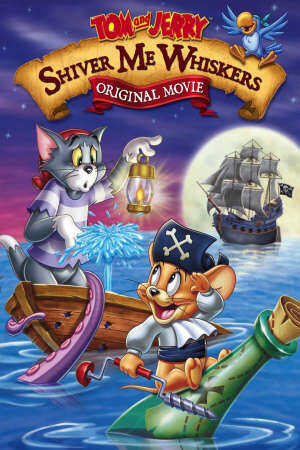 Tập 1 Tom and Jerry Shiver Me Whiskers - Tom and Jerry Shiver Me Whiskers (2005)-Tom and Jerry Shiver Me Whiskers